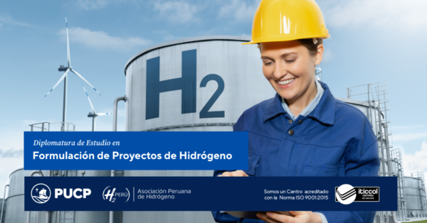 H2 Perú y la PUCP lanzan la Diplomatura de Estudio en Formulación de Proyectos de Hidrógeno